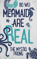 Cover: Mermaids Are Real - Bo Bissett