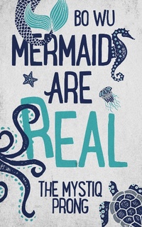 Enlarge image Cover: Mermaids Are Real - Bo Bissett