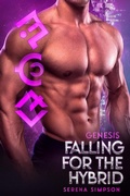 Cover: Genesis: Falling for the Hybrid (The rise of the Hybrids, #1) - Serena Simpson