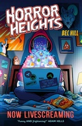 Cover: Horror Heights: Now LiveScreaming - Hodder Children's Books