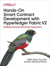 Enlarge image Cover: Hands-On Smart Contract Development with Hyperledger Fabric V2 - O'Reilly