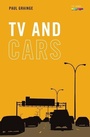 Cover: TV and Cars - Edinburgh University Press