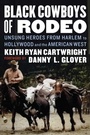 Bild: Black Cowboys of Rodeo - University of Nebraska Press