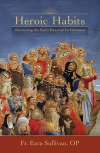 Abbildung von: Heroic Habits - TAN Books