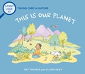 Cover: Taking Care of Nature: This is our Planet - Wayland