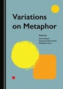 Cover: Variations on Metaphor - Cambridge Scholars Publishing