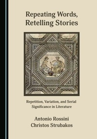 Abbildung von: Repeating Words, Retelling Stories - Cambridge Scholars Publishing