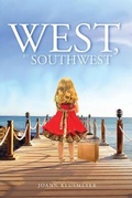 Cover: West, by Southwest - PageTurner Press and Media