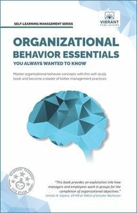 Enlarge image Cover: Organizational Behavior Essentials You Always Wanted To Know - Vibrant Publishers