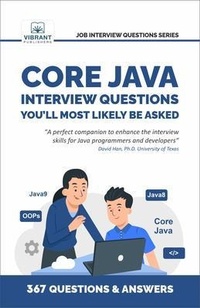 Enlarge image Cover: Core Java Interview Questions You'll Most Likely Be Asked - De Gruyter