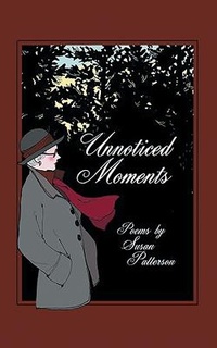Enlarge image Cover: Unnoticed Moments - Stratton Press