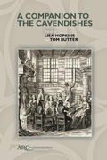 Cover: A Companion to the Cavendishes - Arc Humanities Press