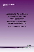 Cover: Aggregate Advertising Expenditure in the U.S. Economy - now publishers Inc