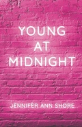 Cover: Young at Midnight - Jennifer Ann Shore