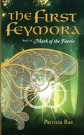 Cover: The First Feymora - Raediance Productions