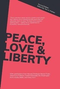 Cover: Peace, Love & Liberty - Atlas Network