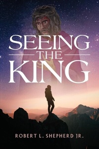 Enlarge image Cover: Seeing The King - Distributed By Ingram Spark