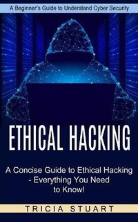 Abbildung von: Ethical Hacking - Jason Thawne