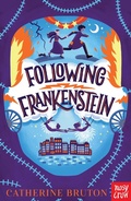 Cover: Following Frankenstein - Nosy Crow Ltd