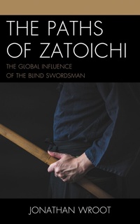Enlarge image Cover: The Paths of Zatoichi - Lexington Books