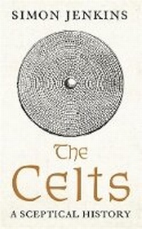 Enlarge image Cover: The Celts - Profile Books Ltd