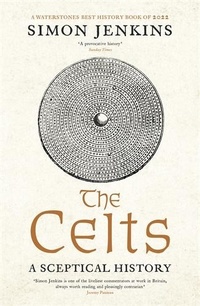 Enlarge image Cover: The Celts - Profile Books Ltd