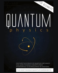Abbildung von: Quantum Physics for Beginners - Cyril Harris