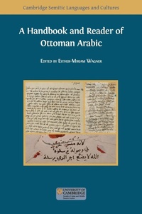 Enlarge image Cover: A Handbook and Reader of Ottoman Arabic - Open Book Publishers