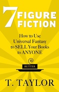 Cover: 7 Figure Fiction (Universal Fantasy, #1) - Theodora Taylor