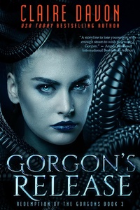 Enlarge image Cover: Gorgon's Release (Redemption of the Gorgons, #3) - Redemption of the Gorgons