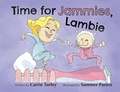 Cover: Time for Jammies, Lambie - Lawley Enterprises LLC