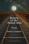 Cover: Return of the Naked Man - Brick Road Poetry Press, Inc.