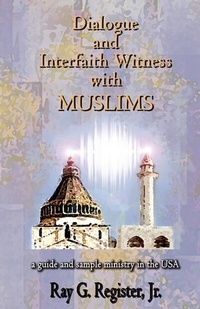 Abbildung von: Dialogue and Interfaith Witness with Muslims - Global Educational Advance, Inc.