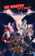 Cover: The Benefits of A Bully - L.A. Kendrick Books