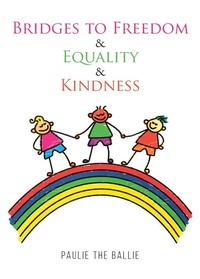 Abbildung von: Bridges to Freedom & Equality & Kindness - Bookwhip Company