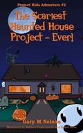 Cover: The Scariest Haunted House Project - Ever! - Gazza's Guides