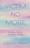 Cover: Victim No More - Balboa Press
