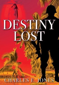 Enlarge image Cover: Destiny Lost - Outskirts Press