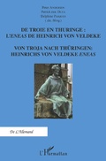 Cover: De Troie en Thuringe : L'Eneas de Heinrich von Veldeke - Editions L'Harmattan