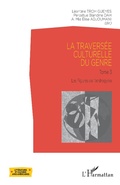 Cover: La travers&eacute;e culturelle du genre - Editions L'Harmattan