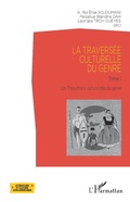 Cover: La travers&eacute;e culturelle du genre - Editions L'Harmattan