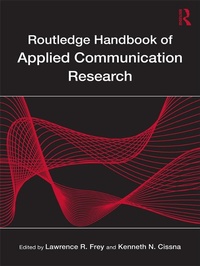 Enlarge image Cover: Routledge Handbook of Applied Communication Research - Routledge