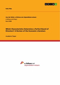Abbildung von: Which Characteristics Determine a Perfect Board of Directors? A Review of the Economic Literature - GRIN Verlag