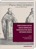 Cover: Confessionalization and/as Knowledge Transfer in the Greek Orthodox Church - Harrassowitz Verlag