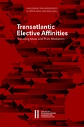 Cover: Transatlantic Elective Affinities - Verlag der &ouml;sterreichischen Akademie der Wissenschaften