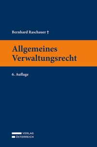 Abbildung von: Allgemeines Verwaltungsrecht - Verlag Österreich