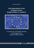 Abbildung von: Sub-regionalisms in the European Union: Bridge-builders or spoilers? - Logos Berlin