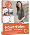 Abbildung von: PowerPoint 2021, 2019 + Microsoft 365 - BILDNER Verlag