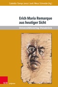 Cover: Erich Maria Remarque aus heutiger Sicht - Brill Deutschland