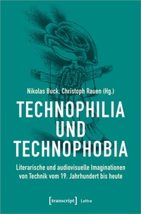 Abbildung von: Technophilia und Technophobia - transcript